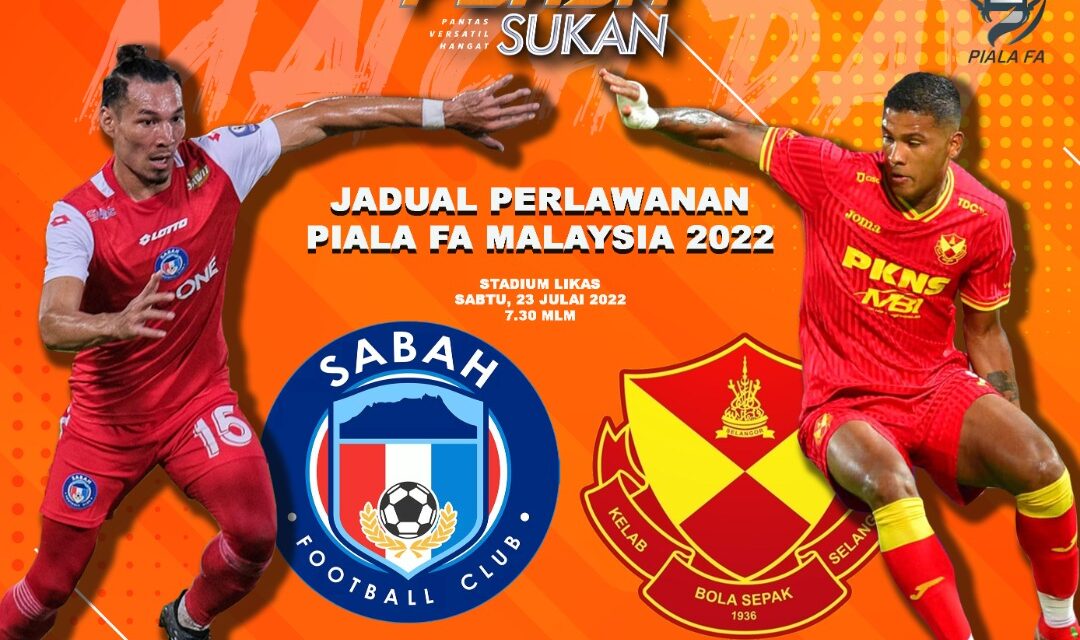 Previu: Sabah FC dalam momentum terbaik, Selangor FC terap gaya ‘high pressing’