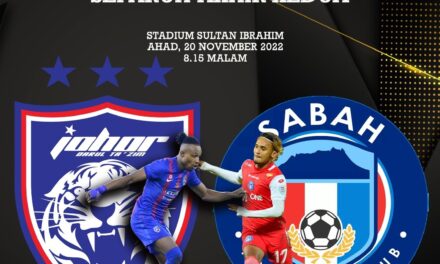 Piala Malaysia 2022  : Stadium Sultan Ibrahim penentu JDT atau Sabah mara ke final