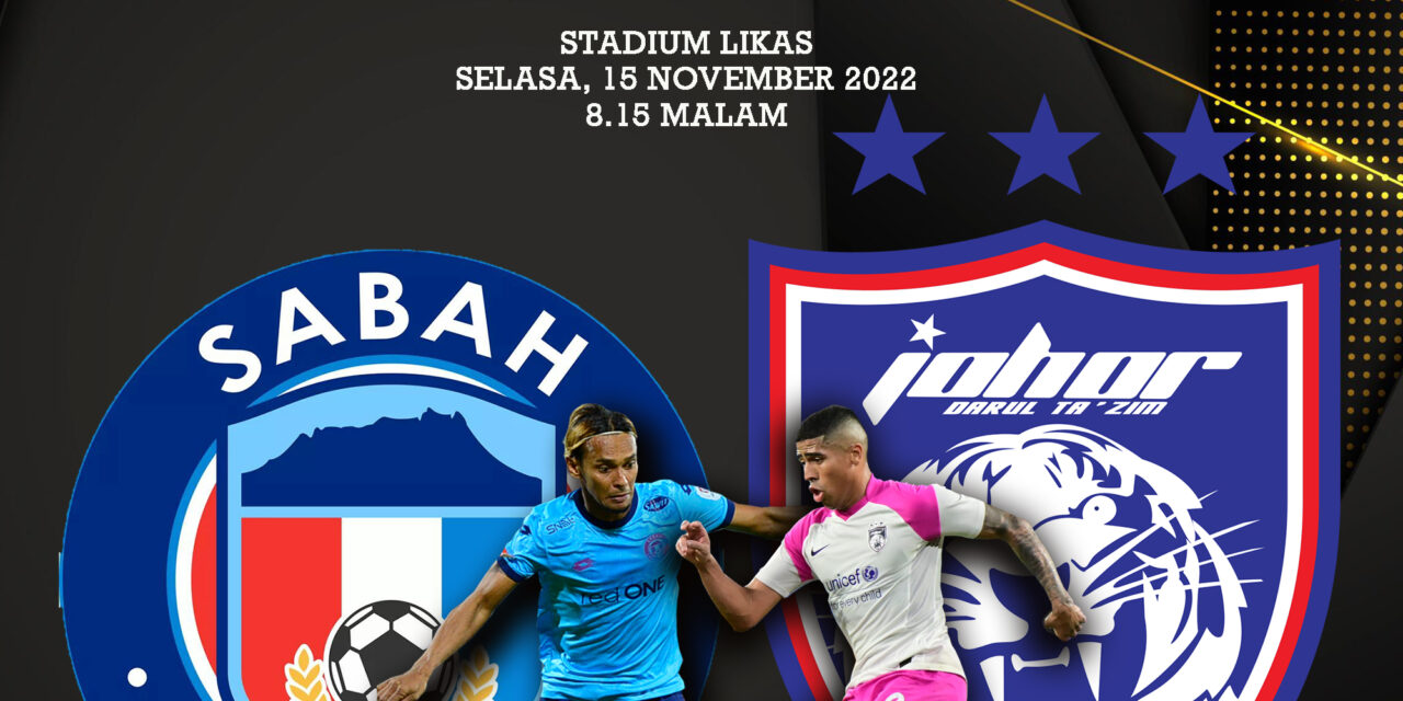 Piala Malaysia 2022: Cabaran besar nanti Sabah FC hadapi JDT