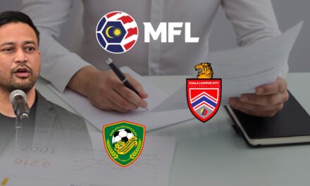Proses berjalan lancar, “MFL semak dokumen Kedah dan KL City FC untuk Liga Super”